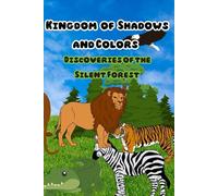 Kingdom of shadows and colors: Kingdom of shadows and colors