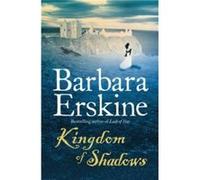 Kingdom of Shadows by Barbara Erskine Paperback Book Erskine, Barbara (Auteur)