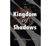 Kingdom of Shadows: Dark Fantasy Coloring Book for Adults