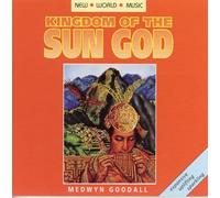 Medwyn Goodall – Kingdom of The Sun God – CD – New World