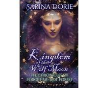 Kingdom of the Wolf Moon Series Bundle: (Werewolves, wood nymphs, and shifters with medieval magic and romance)