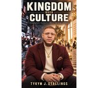 Kingdom Over Culture: Choosing God in a World That Keeps Changing - Tykym J. Stallings - Tykym Stallings - ebook (ePub) - Livre