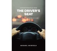 Kingdom Principles From The Driver's Seat