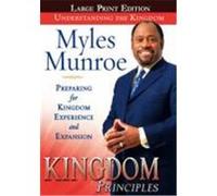 Kingdom Principles Large Print Edition Munroe, Myles (Auteur)