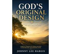 KINGDOM THOUGHTS: Understanding God’s Authority and Man’s Role on Earth
