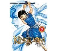 Kingdom - Tome 09 Yasuhisa Hara (Auteur), Yasuhisa Hara (Illustration), Yasuhisa Hara (Scénario)