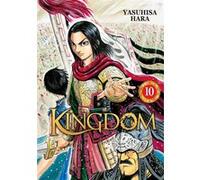 Kingdom - Tome 10 Yasuhisa Hara (Auteur), Yasuhisa Hara (Illustration), Yasuhisa Hara (Scénario)
