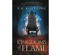Kingdoms of Flame: A Grimoire of Evocation & Sorcery