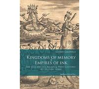Kingdoms Of Memory, Empires Of Ink - The Veda And The Regional Print Cultures Of Colonial India