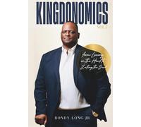Kingdonomics: From Living in the Hood to Eating the Good
