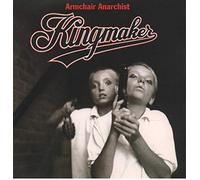 KINGMAKER - ARMCHAIR ANARCHIST 7 INCH (7" VINYL 45) UK CHRYSALIS 1992