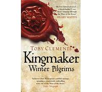 Kingmaker: Winter Pilgrims: (Book 1)
