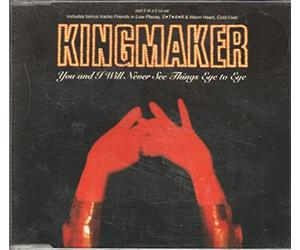 Kingmaker - You & I Will Never [Import]
