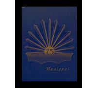 Kingman/Mohave County Union High School - 1975 Yearbook | Official Classmates® Premium Reprint | Authentic Archival Edition | Softcover