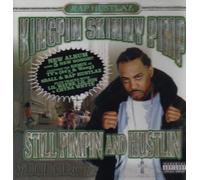 Kingpin Skinny Pimp - Still Pimpin & Hustlin