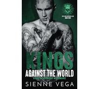 Kings Against the World: A Dark Fake Relationship MC Romance
