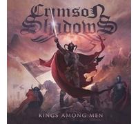 Crimson Shadows - Kings Among Men [Import]