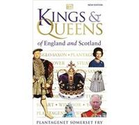 Kings amp Queens of England and Scotland - Plantagenet Somerset Fry - Dorling Kindersley Ltd - Livre en Anglais - Paperback Plantagenet Somerset FryPlantagenet Somerset Fry (Auteur)
