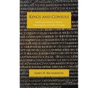 Kings and Consuls by James Richardson James Richardson (Auteur)
