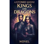 Kings And Dragons: The Second Chapter of The Code of Silence