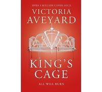 King's Cage : All will burn (Red Queen) – Orion