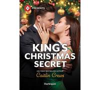King's Christmas Secret - Caitlin Crews - Harlequin Presents - ebook (ePub) - Livre