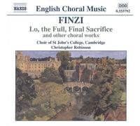 King's College Choir - Lo the Full Final Sacrifice & Other Choral Works [New CD]