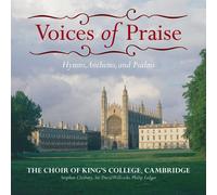 King's College Choir - Voices of Praise: Hymns / Anth