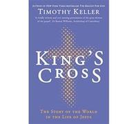 King's Cross: The Story of the World in the Life of Jesus - [Version Originale] Inconnu (Auteur)