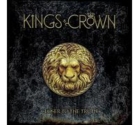 Kings Crown Closer to the Truth (CD) Album Digipak