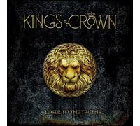 King's Crown - Closer To The Truth [Compact Discs]