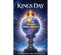 Kings Day, The One Common World Morality