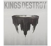 Kings Destroy