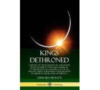 Kings Dethroned