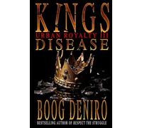 KINGS DISEASE: Urban Royalty III
