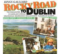 King's Galliard - Rocky Road to Dublin [Import]
