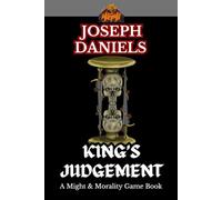 King's Judgement: A Might and Morality Game Book