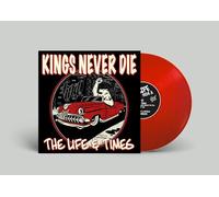 Kings Never Die – The Life & Times – LP édition limitée (vinyle rouge)