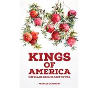 Kings of America: Hopes and Dreams Are For War
