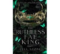 Kings of Avalier - Tome 3 : The Ruthless Fae King - Leia Stone - Hlab Eds - broché - Roman