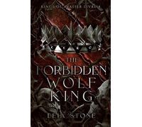 Kings Of Avalier - Tome 4 - The Forbidden Wolf King