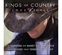 Kings Of Country: Love Songs by Various Artists