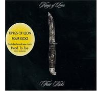 Kings of Leon - 4 Kicks