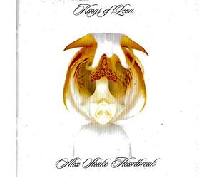 KINGS OF LEON - A-Ha Shake Heartbreak