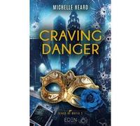 Heard Michelle – Kings of Mafia – Tome 2 : Craving Danger – Roman – Broché