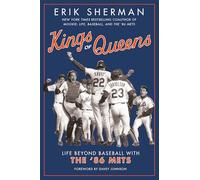 Erik Sherman – Kings of Queens: Life Beyond Baseball with the '86 Mets – Berkley
