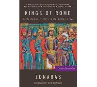 Kings of Rome: Early Roman History in Byzantine Greek