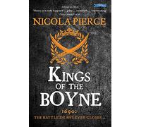 Kings of the Boyne: 1690: The Battle Draws Ever Closer