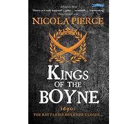 Kings of the Boyne: 1690: The Battle Draws Ever Closer
