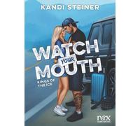 Kings of the Ice - tome 2 - Watch your mouth